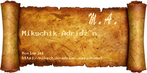 Mikschik Adrián névjegykártya